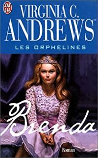 Virginia C. (cleo)  Andrews - Les orphelines, N°  3 : Brenda