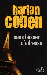 Couverture du livre Sans laisser d'adresse - Harlan Coben