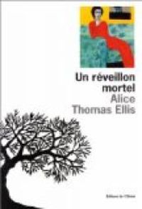 Alice Thomas Ellis - Un réveillon mortel