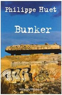 Philippe Huet Ii - Bunker