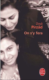 Zoya Pirzad - On s'y fera