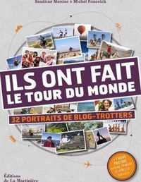 Couverture du livre Ils ont fait le tour du monde. 32 portraits de blog - Sandrine Mercier