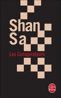 Couverture du livre Les Conspirateurs - Shan Sa