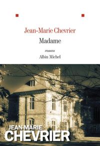 Jean-marie Chevrier - Madame