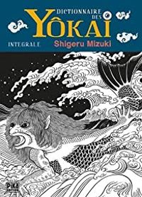 Shigeru Mizuki - Dictionnaire des Yôkai