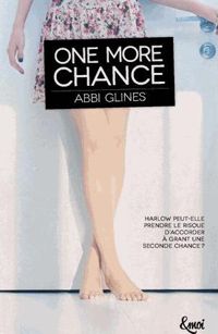 Couverture du livre One more chance - Abbi Glines