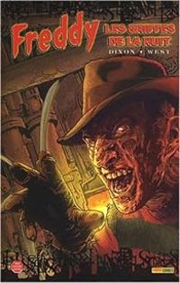 Chuck Dixon - Kevin West - Freddy : Les griffes de la nuit