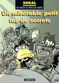 Couverture du livre Un misérable petit tas de secrets - Benoit Sokal