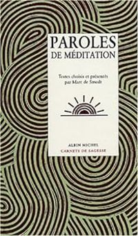 Couverture du livre Paroles de méditation - Marc De Smedt