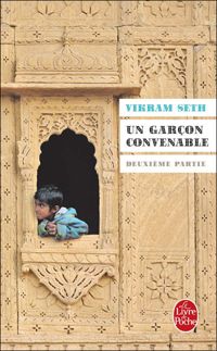 Vikram Seth - Un garçon convenable, 2ème partie