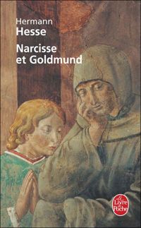 Hermann Hesse - Narcisse et Goldmund