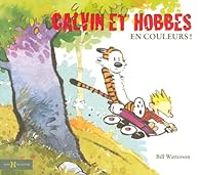 Couverture du livre Calvin et Hobbes : En couleurs ! - Bill Watterson - Cartoon Library And Museum Ohio State University