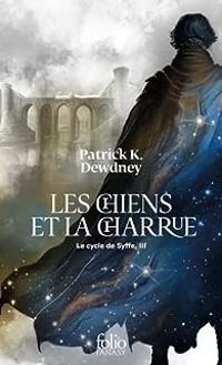 Patrick K Dewdney - Les chiens et la charrue