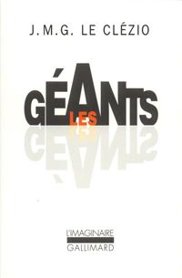 Couverture du livre Les Géants - Jmg Le Clezio