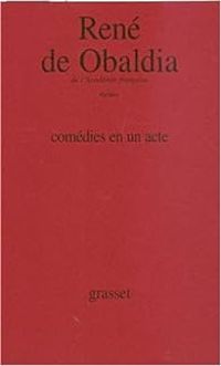 Rene De Obaldia - Comédies en un acte 