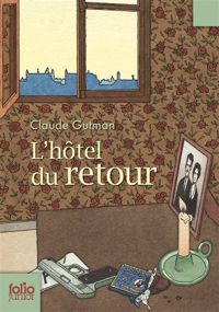 Couverture du livre L'Hôtel du retour - Claude Gutman