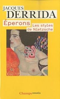 Jacques Derrida - Eperons : Les styles de Nietzsche