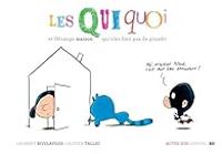 Couverture du livre Les Quiquoi et l'étrange maison qui n'en finit pas de grandir - Olivier Tallec - Laurent Rivelaygue