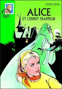 Couverture du livre Alice 20 - Alice et l'esprit frappeur - Caroline Quine