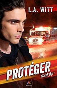 Couverture du livre Protéger - La Witt