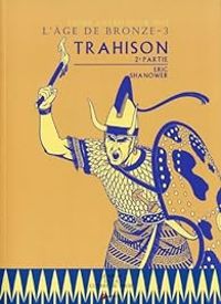 Couverture du livre Trahison (partie 2) - Eric Shanower