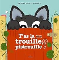 Couverture du livre T'as la trouille pistrouille ? - Charlotte Ameling