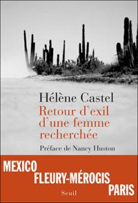Helene Castel - Retour d'exil d'une femme recherchée