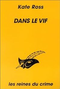 Kate Ross - Dans le vif