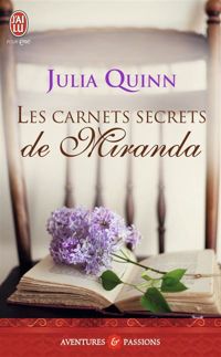 Julia Quinn - Les carnets secrets de Miranda