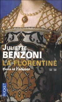 Couverture du livre Flora et l'amour - Juliette Benzoni