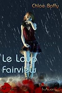 Chloe Boffy - Le Loup de Fairview : Grimm Tales