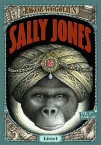 Jakob Wegelius - Sally Jones: Livre 1