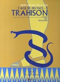 Couverture du livre Trahison (partie 1) - Eric Shanower