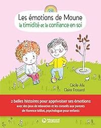 Couverture du livre Les émotions de Moune  - Cecile Alix - Florence Millot