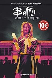 Jordie Bellaire - Dan Mora - Joss Whedon - L'enfer du lycée