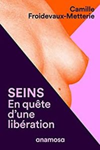 Couverture du livre Seins - Camille Froidevaux Metterie