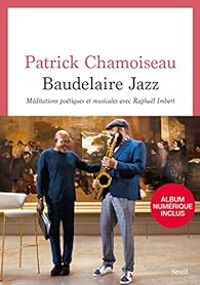 Couverture du livre Baudelaire jazz - Patrick Chamoiseau