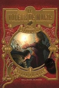 Sarah Prineas - Le Voleur de Magie