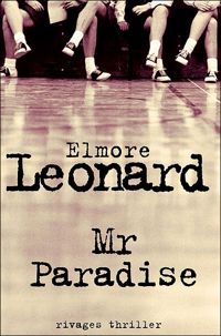 Couverture du livre Mr Paradise - Elmore Leonard