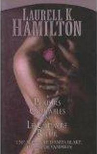 Laurell K. Hamilton - ANITA BLAKE - Plaisirs Coupables+Le Cadavre Rieur