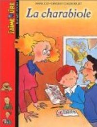 Jaime Lire - J'aime lire, n°31 : La Charabiole