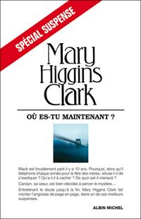 Couverture du livre Où es-tu maintenant ? - Mary Higgins Clark