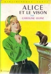 Couverture du livre Alice et le vison  - Caroline Quine