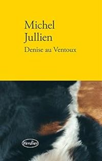 Couverture du livre Denise au Ventoux - Michel Jullien