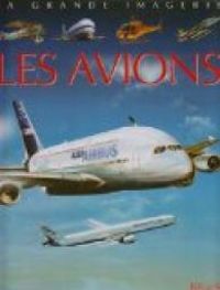 Couverture du livre Les avions - Agnes Vandewiele