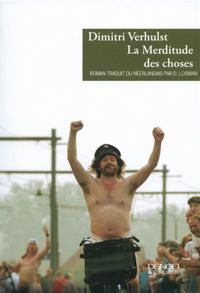 Couverture du livre La Merditude des choses - Dimitri Verhulst