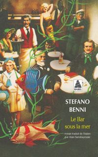 Stefano Benni - Le Bar sous la mer