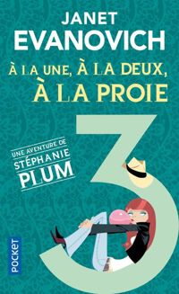 Couverture du livre A la une, à la deux, à la mort - Janet Evanovich