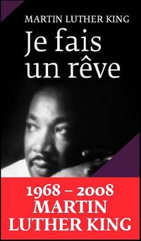 Couverture du livre JE FAIS UN REVE - Martin Luther King