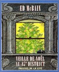 Couverture du livre Veille de Noël au 87e district - Ed Mcbain